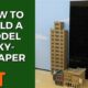 Build Your Own Skyscraper: A Comprehensive Guide to Skyscraper Model Building | Discover the World's Most Iconic Skyscrapers: Architecture, Design, and Innovation