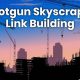 Elevate Your Website: The Ultimate Guide to Shotgun Skyscraper Link Building | Discover the World's Most Iconic Skyscrapers: Architecture, Design, and Innovation