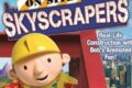Incredible Skyscrapers: Bob the Builder's Guide to Towering Structures Discover the World's Most Iconic Skyscrapers: Architecture, Design, and Innovation Incredible Skyscrapers: Bob the Builder's Guide to Towering Structures | Discover the World's Most Iconic Skyscrapers: Architecture, Design, and Innovation
