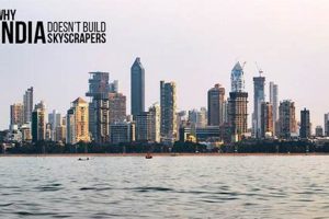 Why India Doesn't Have Many Skyscrapers: Unveiling the Underlying Factors Discover the World's Most Iconic Skyscrapers: Architecture, Design, and Innovation Why India Doesn't Have Many Skyscrapers: Unveiling the Underlying Factors | Discover the World's Most Iconic Skyscrapers: Architecture, Design, and Innovation
